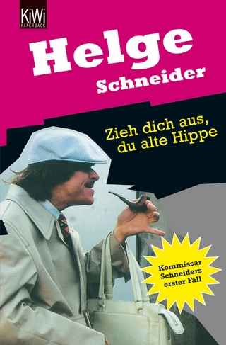 Zieh dich aus, du alte Hippe - Helge Schneider