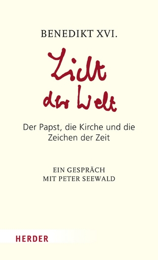 Licht der Welt - Benedikt XVI.; Peter Seewald
