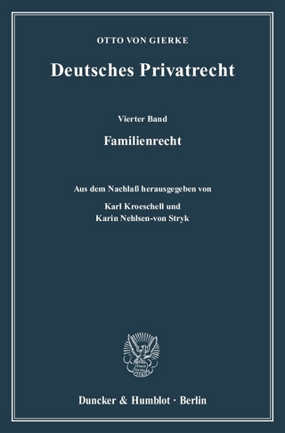 Deutsches Privatrecht. - Otto von Gierke; Karin Nehlsen-von Stryk