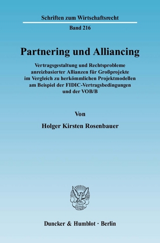 Partnering und Alliancing. - Holger Kirsten Rosenbauer