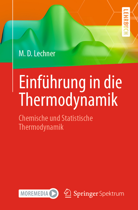 Einführung in die Thermodynamik - M. Dieter Lechner