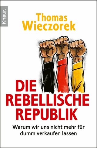 Die rebellische Republik - Thomas Wieczorek