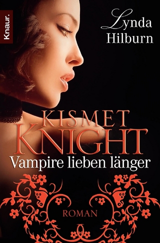 Kismet Knight: Vampire lieben länger - Lynda Hilburn