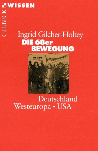 Die 68er Bewegung - Ingrid Gilcher-Holtey