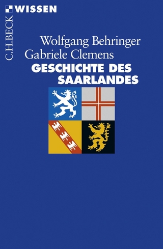 Geschichte des Saarlandes - Wolfgang Behringer; Gabriele Clemens