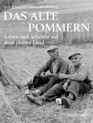 Das alte Pommern - Dirk Schleinert