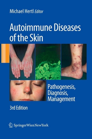 Autoimmune Diseases of the Skin - Michael Hertl; Michael Hertl