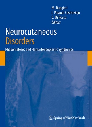Neurocutaneous Disorders - Martino Ruggieri; Ignacio Pascual Castroviejo; Concezio Di Rocco