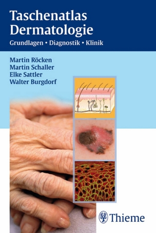 Taschenatlas Dermatologie - Martin Röcken; Martin Schaller; Elke Sattler; Walter Burgdorf