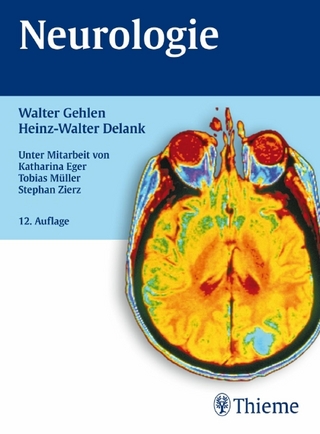 Neurologie - Heinz-Walter Delank; Walter Gehlen