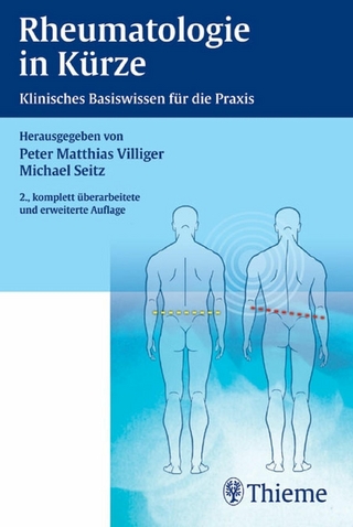 Rheumatologie in Kürze - Niklaus J. Gerber; Beat A. Michel; Michael Seitz; Alex K.L. So; Alan de Vere Tyndall