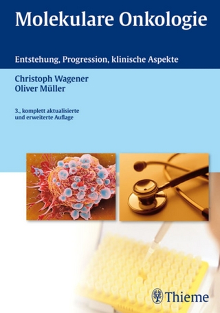 Molekulare Onkologie - Christoph Wagener; Oliver Müller