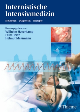 Internistische Intensivmedizin - Wilhelm Haverkamp; Felix Herth; Helmut Messmann