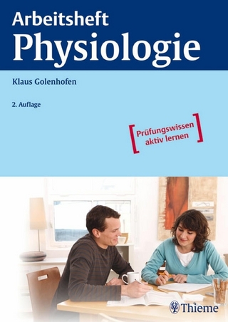 Arbeitsheft Physiologie - Klaus Golenhofen