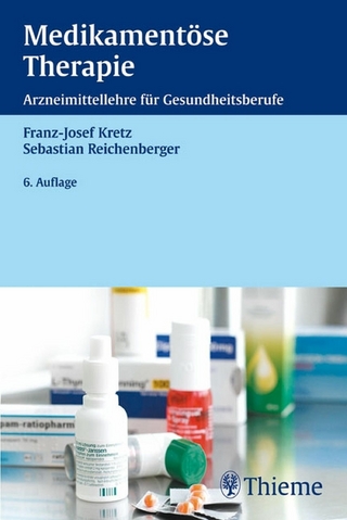 Medikamentöse Therapie - Franz-Josef Kretz; Sebastian Reichenberger