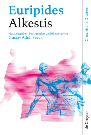 Alkestis - Euripides; Gustav Adolf Seeck