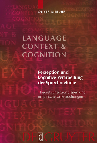 Perzeption und kognitive Verarbeitung der Sprechmelodie - Oliver Niebuhr