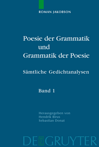 Poesie der Grammatik und Grammatik der Poesie - Roman Jakobson; Hendrik Birus; Sebastian Donat