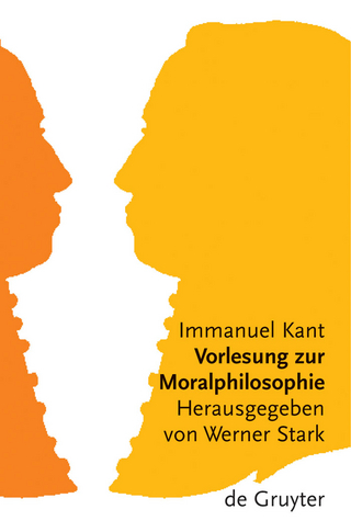 Vorlesung zur Moralphilosophie - Immanuel Kant; Werner Stark