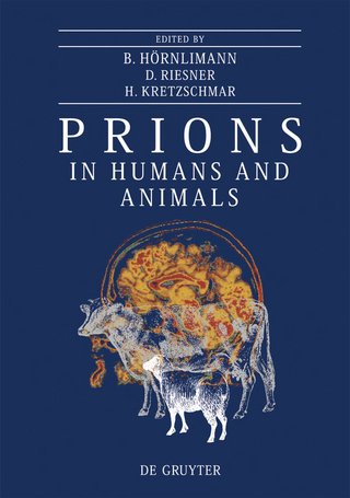 Prions in Humans and Animals - Beat Hörnlimann; Detlev Riesner; Hans A. Kretzschmar