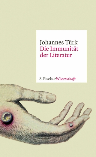 Die Immunität der Literatur - Johannes Türk
