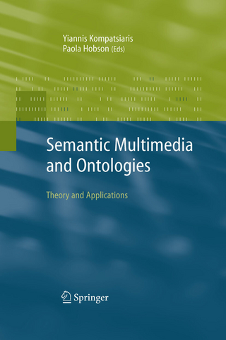 Semantic Multimedia and Ontologies - Paola Hobson; Yiannis Kompatsiaris