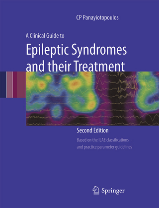 A Clinical Guide to Epileptic Syndromes and their Treatment - C. P. Panayiotopoulos