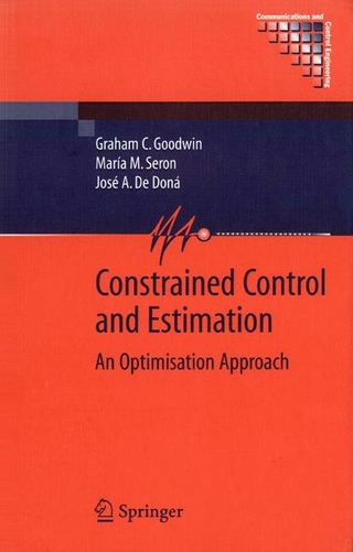 Constrained Control and Estimation - Jose A. de Dona; Graham Goodwin; Maria M. Seron