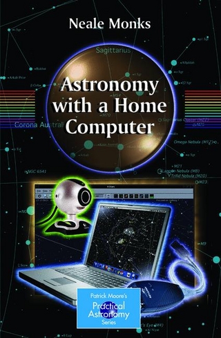 Astronomy with a Home Computer - Neale Monks