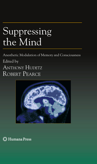 Suppressing the Mind - Anthony Hudetz; Anthony Hudetz; Robert Pearce; Robert Pearce