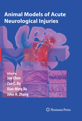 Animal Models of Acute Neurological Injuries - Jun Chen; Xiao-Ming Xu; Zao C. Xu