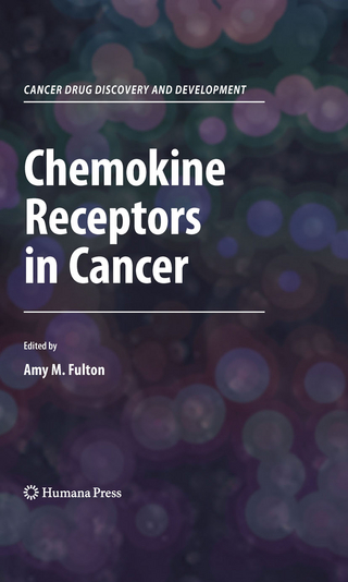 Chemokine Receptors in Cancer - Amy M. Fulton