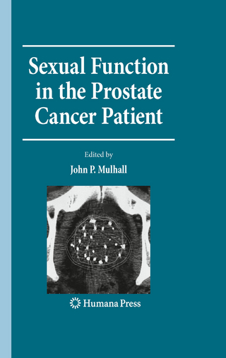 Sexual Function in the Prostate Cancer Patient - John P. Mulhall; John P Mulhall