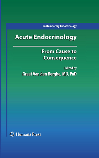 Acute Endocrinology: - Greet Van den Berghe; Greet Van den Berghe
