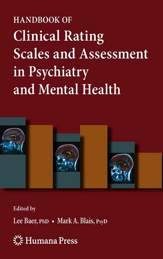 Handbook of Clinical Rating Scales and Assessment in Psychiatry and Mental Health - Lee Baer; Lee Baer; Mark A. Blais; Mark A. Blais