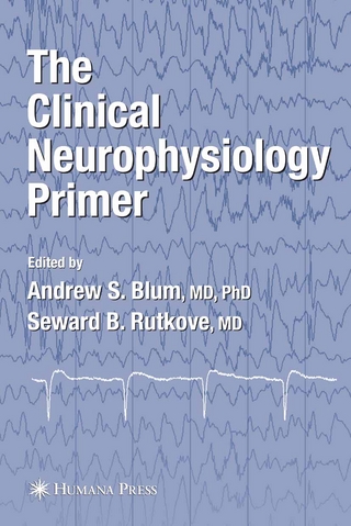 Clinical Neurophysiology Primer - Andrew S. Blum; Seward B. Rutkove