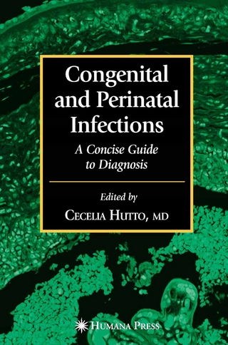 Congenital and Perinatal Infections - Cecelia Hutto; Gwendolyn B. Scott