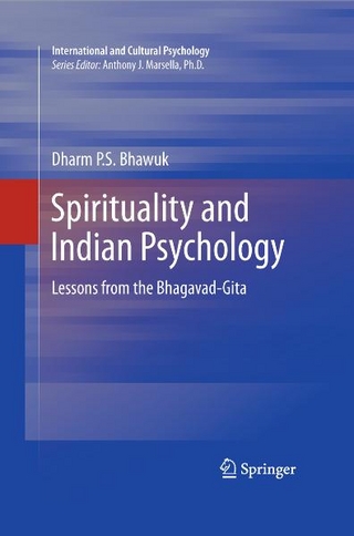 Spirituality and Indian Psychology - Dharm Bhawuk