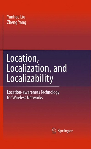 Location, Localization, and Localizability - Yunhao Liu; Zheng Yang