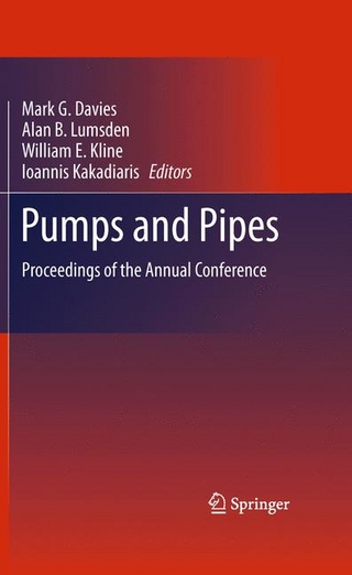 Pumps and Pipes - Mark G. Davies; Mark G. Davies; Alan B. Lumsden; Alan B. Lumsden; William E. Kline; William E. Kline; Ioannis Kakadiaris; Ioannis Kakadiaris