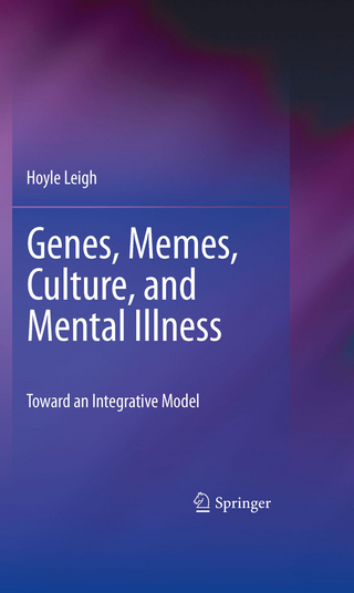 Genes, Memes, Culture, and Mental Illness - Hoyle Leigh