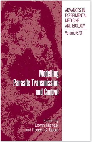 Modelling Parasite Transmission and Control - Edwin Michael; Edwin Michael; Robert C. Spear; Robert C. Spear