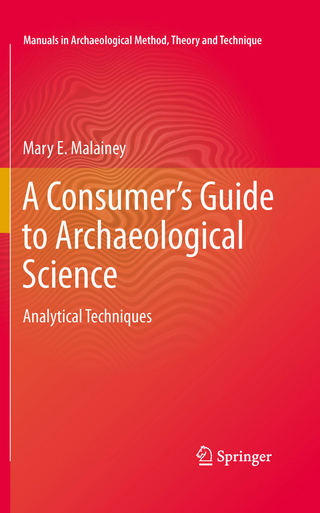 A Consumer's Guide to Archaeological Science - Analytical Techniques