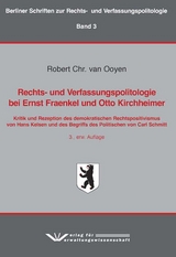 Rechts- und Verfassungspolitologie bei Ernst Fraenkel und Otto Kirchheimer - Robert Chr. van Ooyen