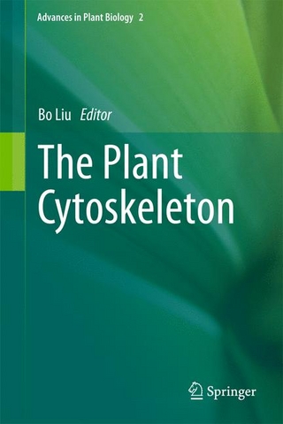 The Plant Cytoskeleton (Advances in Plant Biology Book 2)