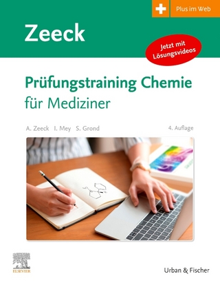 Prüfungstraining Chemie - Axel Zeeck; Ingo Mey; Stephanie Grond