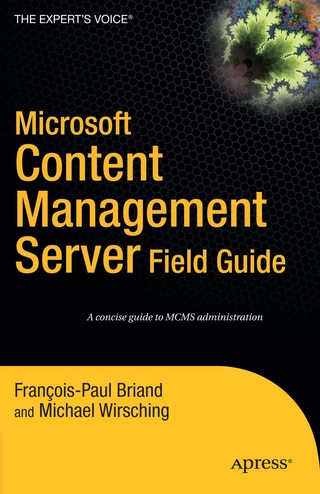 Microsoft Content Management Server Field Guide - Michael Wirsching; Francois-Paul Briand