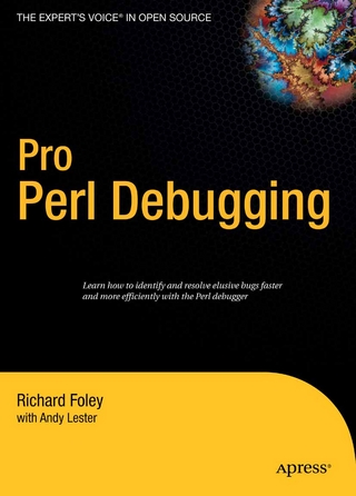 Pro Perl Debugging - Andy Lester; Richard Foley