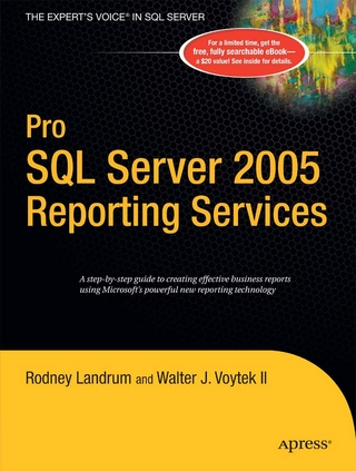 Pro SQL Server 2005 Reporting Services - Walter Voytek; Rodney Landrum