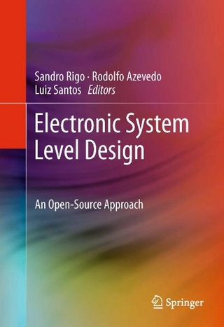 Electronic System Level Design - Rodolfo Azevedo; Sandro Rigo; Luiz Santos